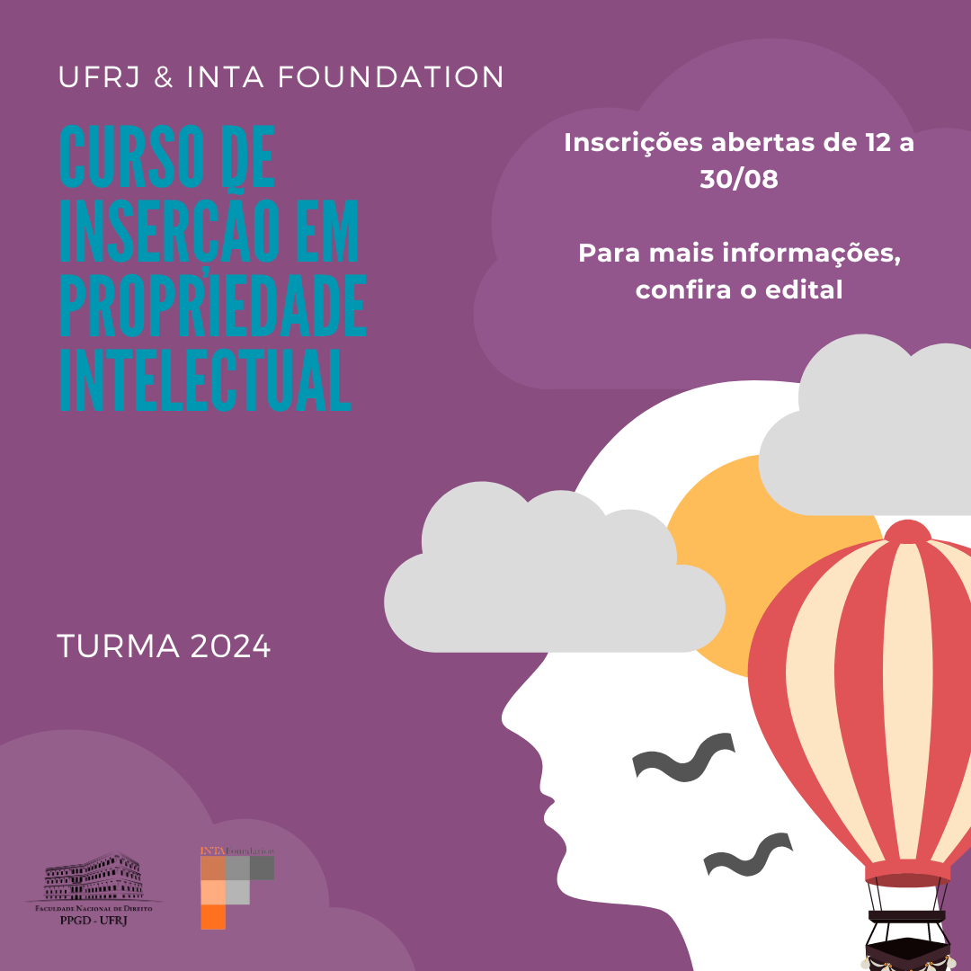 Edital – Curso de Inserção em Propriedade Intelectual – INTA Foundation e UFRJ