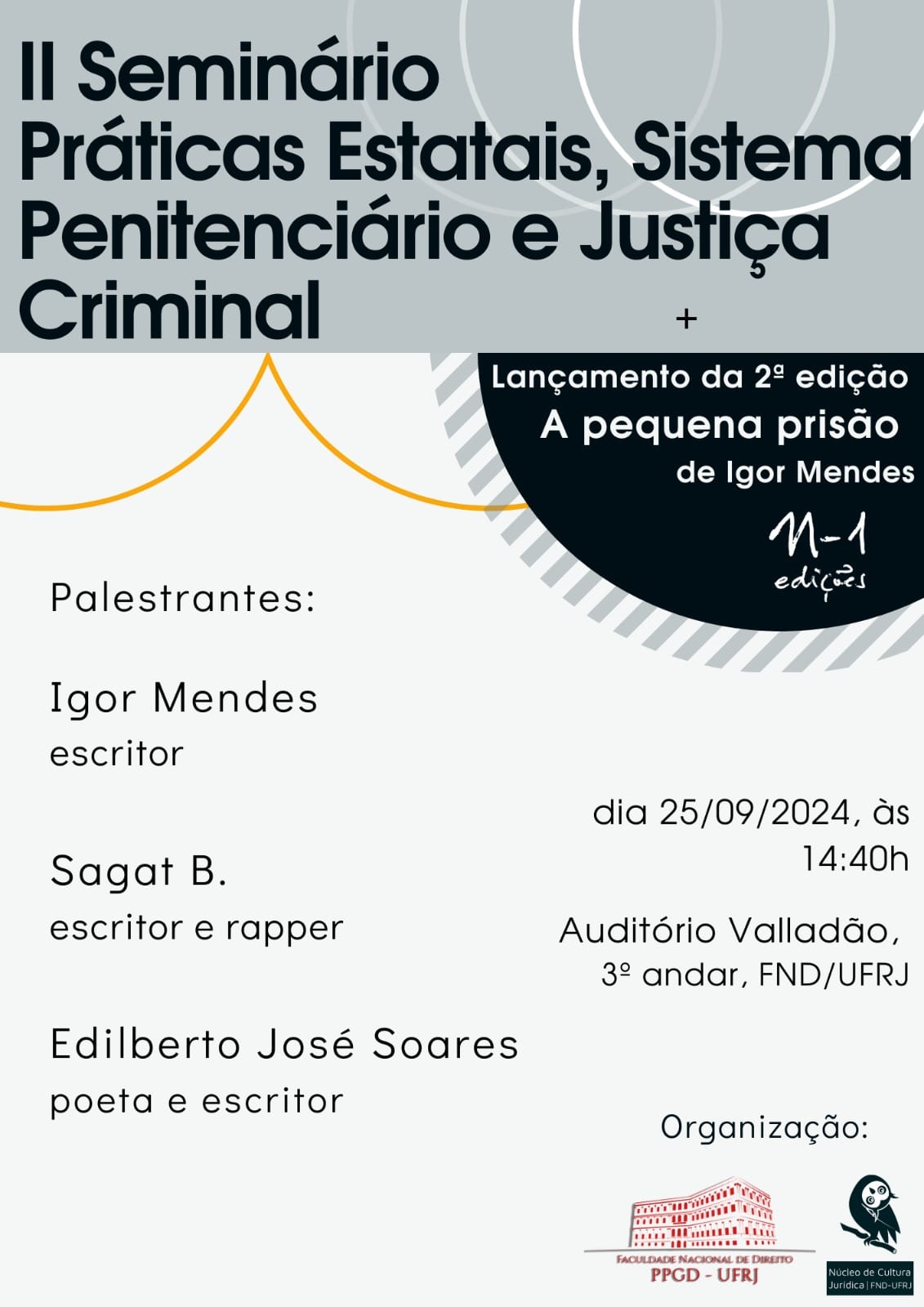 II SEMINÁRIO PRÁTICAS ESTATAIS, SISTEMA PENITENCIÁRIO E JUSTIÇA CRIMINAL